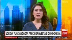 Liputan Berita VOA untuk CNN Indonesia: Jokowi Ajak Anggota APEC Berinvestasi di Indonesia