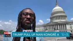 Trump "Pull Up" sou Kongrè a