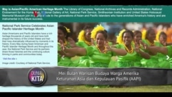 Dunia Kita: Mei Bulan Warisan Budaya Warga Asia di Amerika