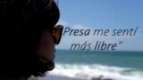 Thumbnail de "Presa me sentí más libre"