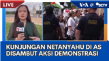 Laporan VOA untuk SCTV: Aksi Demonstrasi Sambut Kedatangan Netanyahu di Kongres AS