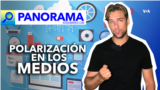 Panorama | Medios de comunicación y polarización en EEUU: ¿Qué opinan los votantes?