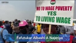 TASKAR VOA: Kungiyoyin Kwadago Sun Ce Ba Gudu Ba Ja Da Baya
