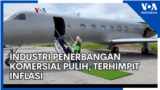 Industri Penerbangan Komersial Pulih, Terimpit Inflasi