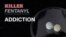 Killer Fentanyl - Addiction