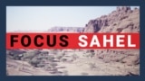 Focus Sahel