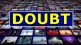 ពាក្យក្នុងសារព័ត៌មាន៖ doubt