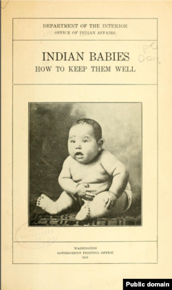 Frontispiece from Indian Babies: How to Keep Them Well, published in 1916 by the Interior Department's Office of Indian Affairs.