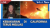 Laporan VOA untuk SCTV: Kebakaran di California Terus Meluas