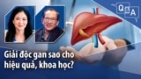 Giải độc gan sao cho hiệu quả, khoa học?