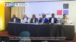 VOA60 Africa - Sudan: Rapid Support Forces and allied groups sign transitional constitution