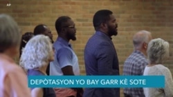 Menas Depòtasyon Trump la Bay Garr Kè Sote