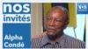 Nos invites Alpha Conde3