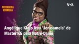 Passadeira Vermelha: Angélique Kidjo leva "Jerusamela" de Master KG para Notre-Dame