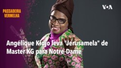 Passadeira Vermelha: Angélique Kidjo leva "Jerusamela" de Master KG para Notre-Dame