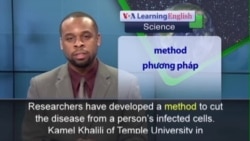 Phát âm chuẩn - Anh ngữ đặc biệt: Cure for AIDS? (VOA)