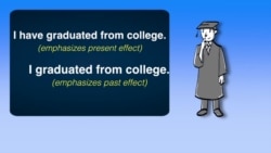 Everyday Grammar: Simple Past Present Perfect