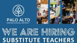 This flyer advertises for badly-needed substitute teachers for the Palo Alto Unified School District in California. It was placed on the district’s website, along with a video, to encourage parents to apply.