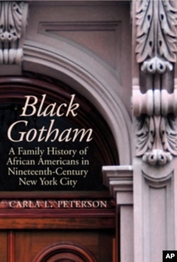 'Black Gotham' explores the history and contributions of New York's black elite during the 19th Century.