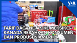 Tarif Dagang AS ke Meksiko-Kanada Resahkan Konsumen dan Produsen Amerika