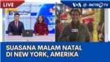 Laporan VOA untuk Metro TV: Suasana Malam Natal di New York, Amerika Serikat 