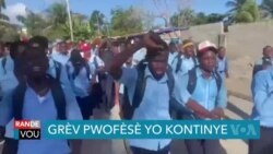 Grèv Pwofesè yo ap Kontinye nan Kèk Zon peyi d Ayiti 