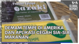 VOA Global Report: Demam Tempe di Amerika dan Aplikasi Cegah Sia-Sia Makanan