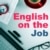 English on the Job