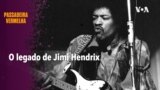Passadeira Vermelha: O legado de Jimi Hendrix