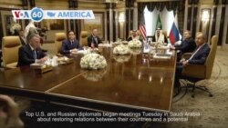 VOA60 America - US, Russian officials meet to discuss Ukraine war, bilateral relations