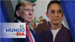 El Mundo al Día | EEUU pausa aranceles a México y Canadá