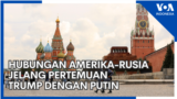 Hubungan Amerika-Rusia Jelang Pertemuan Trump dengan Putin